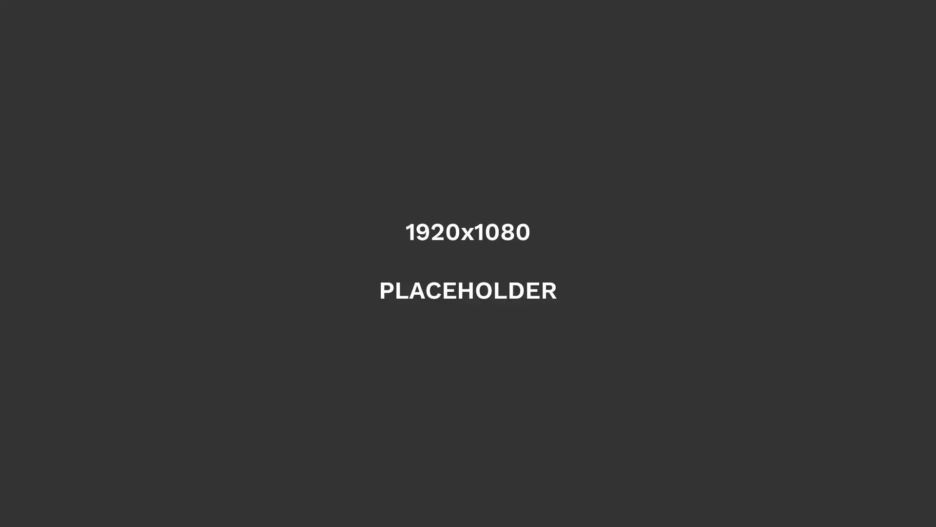 1920x1080 Placeholder image